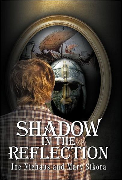 Mary Sikora · Shadow in the Reflection (Hardcover bog) (2012)