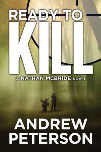 Cover for Andrew Peterson · Ready to Kill - Nathan McBride (Paperback Bog) (2014)