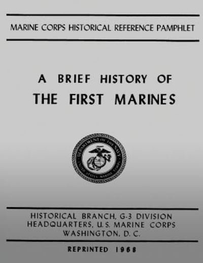 Cover for Maj John H Johnstone Usmc · A Brief History of the 1st Marines (Paperback Book) (2013)
