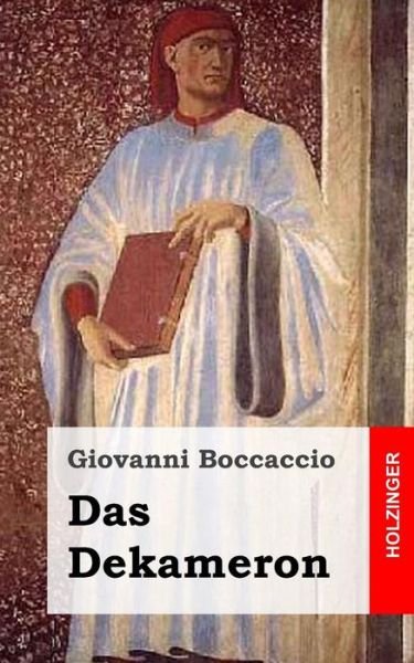 Cover for Giovanni Boccaccio · Das Dekameron: (Il Decamerone) (Paperback Bog) (2013)