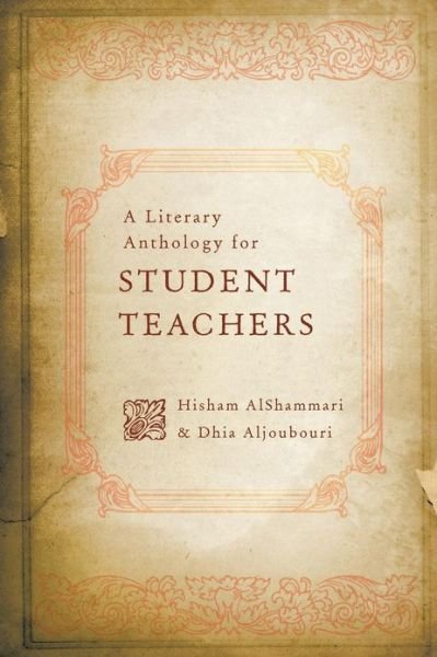 Cover for Hisham Alshammari · A Literary Anthology for Student Teachers (Pocketbok) (2013)
