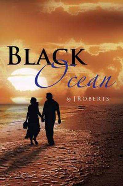 Cover for Jroberts · Black Ocean (Paperback Bog) (2013)