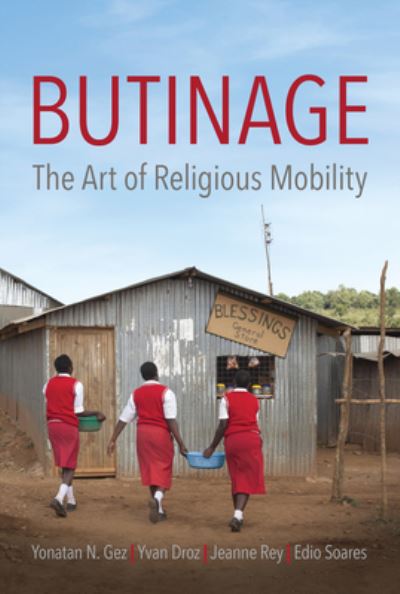 Yonatan Gez · Butinage: The Art of Religious Mobility (Hardcover Book) (2021)