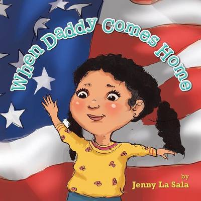 Cover for Jenny La Sala · When Daddy Comes Home (Paperback Book) (2015)