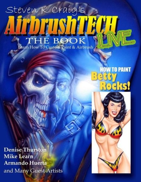 Cover for Steven K Craig · Airbrushtech: Learn to Custom Paint and Airbrush (Paperback Book) (2014)