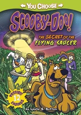 The Secret of the Flying Saucer - Laurie S Sutton - Bøker - Stone Arch Books - 9781496504807 - 1. august 2015