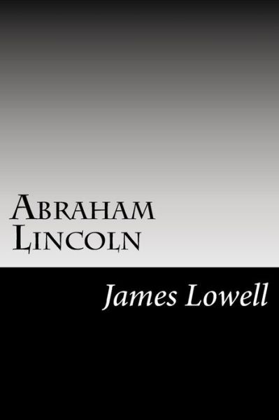 Cover for James Russell Lowell · Abraham Lincoln (Paperback Book) (2014)