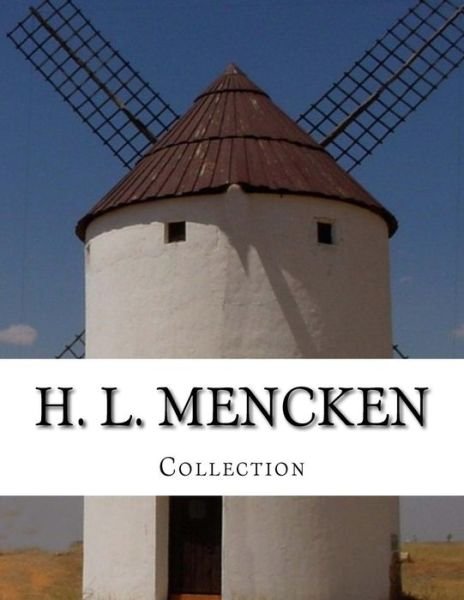 Cover for H L Mencken · H. L. Mencken, Collection (Paperback Bog) (2014)