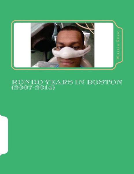 Cover for William Russo · Rondo Years in Boston (2007-2014) (Paperback Book) (2014)