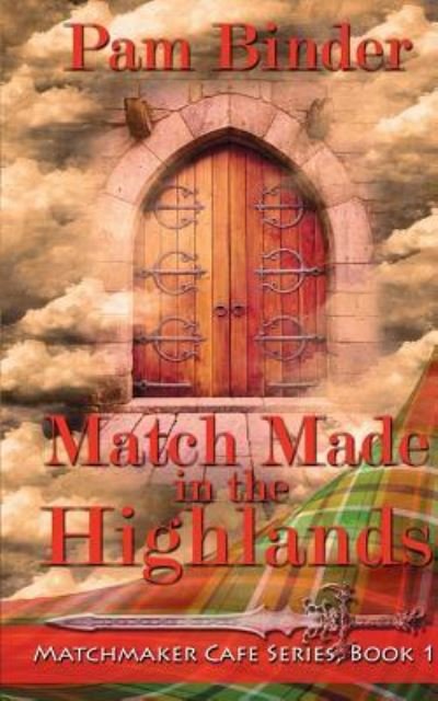 Cover for Pam Binder · Match Made in the Highlands (Paperback Bog) (2018)