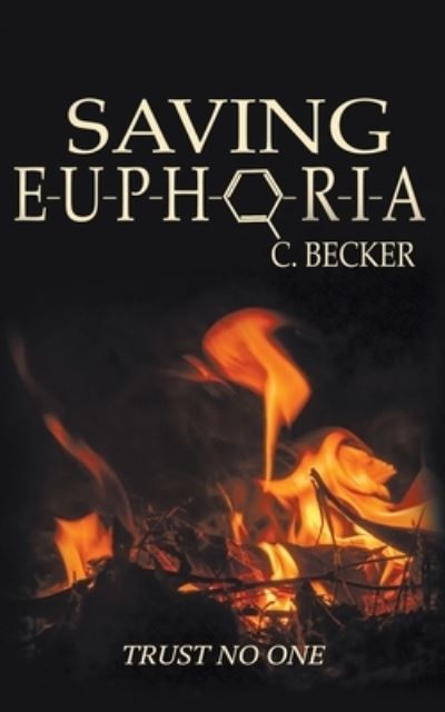 Cover for C Becker · Saving Euphoria (Pocketbok) (2022)