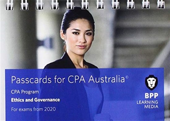 Cover for BPP Learning Media · CPA Australia Ethics and Governance: Passcards (Spiralbok) (2019)