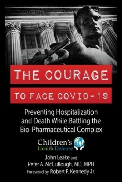 Cover for John Leake · Courage to Face COVID-19 (Book) (2022)