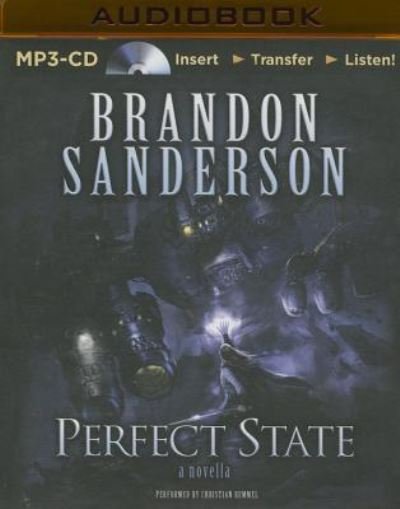 Cover for Brandon Sanderson · Perfect State (MP3-CD) (2015)