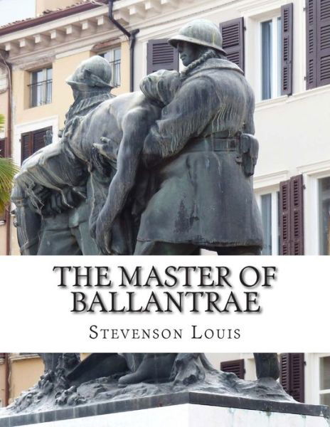 Cover for Stevenson Robert Louis · The Master of Ballantrae (Taschenbuch) (2015)