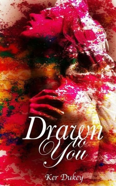 Cover for Ker Dukey · Drawn to You (Paperback Book) (2015)