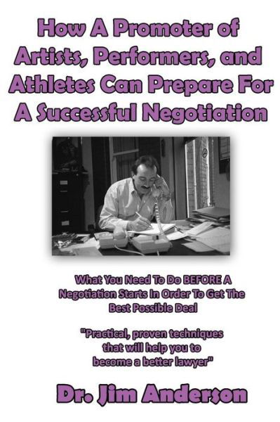 Cover for Jim Anderson · How A Promoter of Artists, Performers, and Athletes Can Prepare For A Successful (Paperback Book) (2015)