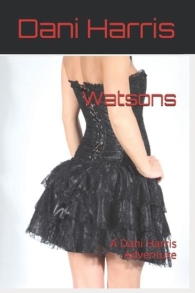 Cover for Dani Harris · Watsons (Paperback Book) (2020)