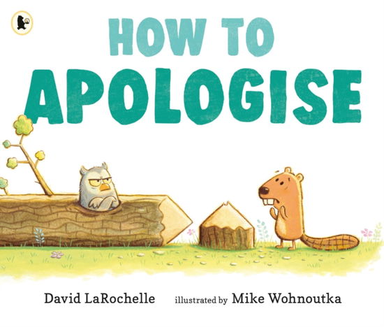 Cover for David LaRochelle · How to Apologise (Paperback Book) (2024)