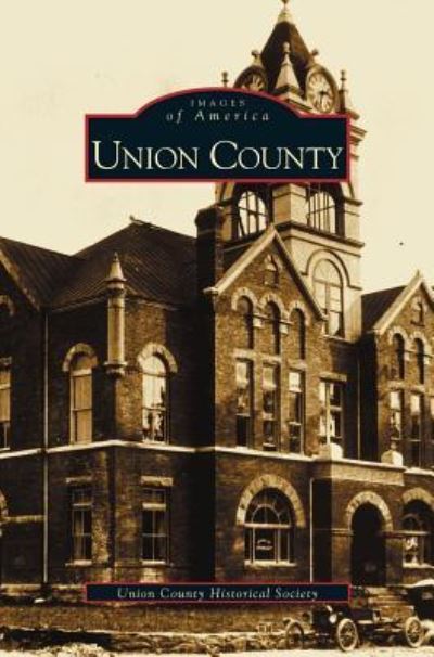 Cover for Union County Historical Society · Union County (Hardcover Book) (2003)