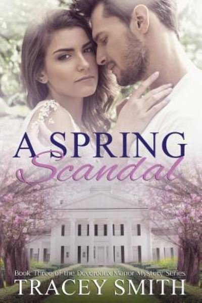Cover for Tracey Smith · A Spring Scandal (Paperback Book) (2016)