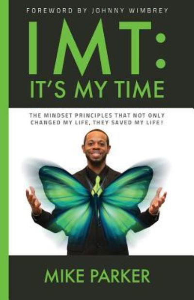 Imt - Mike Parker - Books - Createspace Independent Publishing Platf - 9781535245807 - July 1, 2016