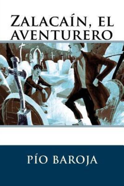 Cover for Pio Baroja · Zalacain, el aventurero (Paperback Book) (2016)
