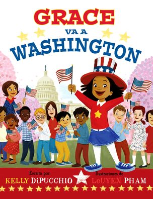 Cover for Kelly DiPucchio · Grace va a Washington (Paperback Book) (2020)