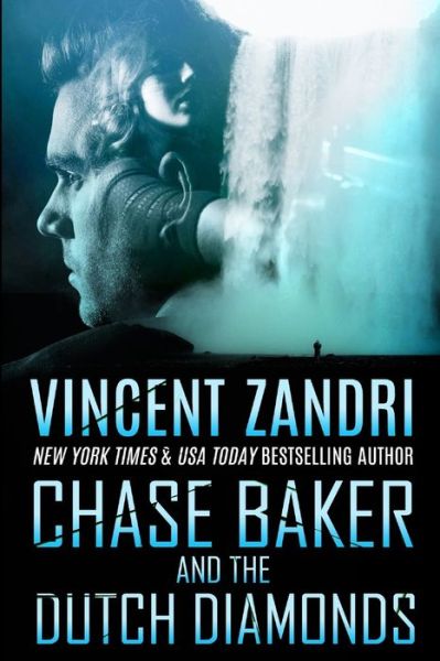 Cover for Vincent Zandri · Chase Baker and the Dutch Diamonds (Pocketbok) (2017)