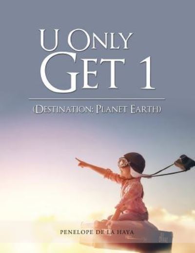 Cover for Penelope de la Haya · U Only Get 1 (Pocketbok) (2018)