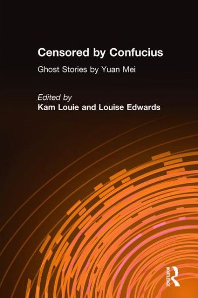 Cover for Yuan Mei · Censored by Confucius: Ghost Stories by Yuan Mei (Gebundenes Buch) (1996)