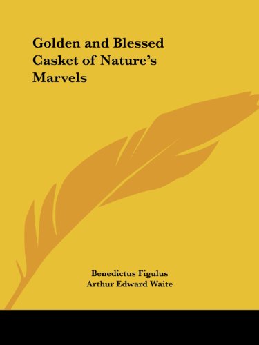 Cover for Benedictus Figulus · Golden and Blessed Casket of Nature's Marvels (Paperback Book) (1992)