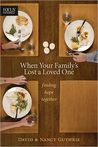 Cover for Nancy Guthrie · When Your Family'S Lost A Loved One (Paperback Book) (2008)