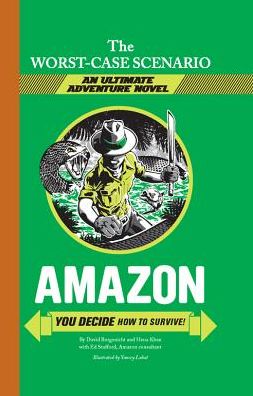 Amazon: You Decide How to Survive! - David Borgenicht - Books - Smart Apple Media - 9781599209807 - July 15, 2015