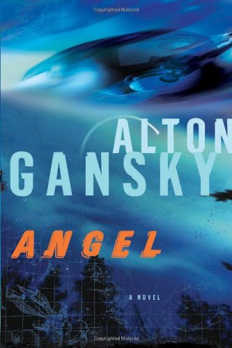 Cover for Alton L. Gansky · Angel (Paperback Book) (2009)