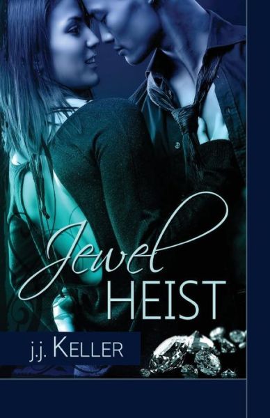 Cover for J J Keller · Jewel Heist (Paperback Book) (2011)