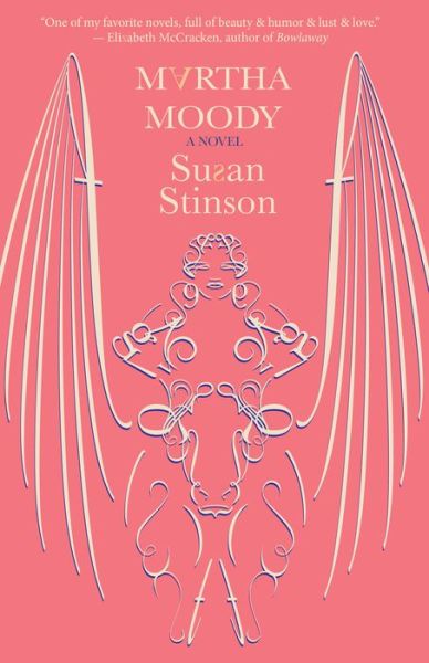 Cover for Susan Stinson · Martha Moody: a novel (Taschenbuch) (2021)