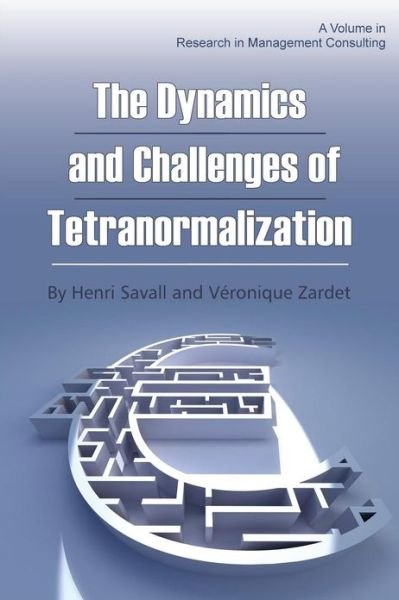 Cover for Henri Savall · The Dynamics and Challenges of Tetranormalization (Pocketbok) (2013)