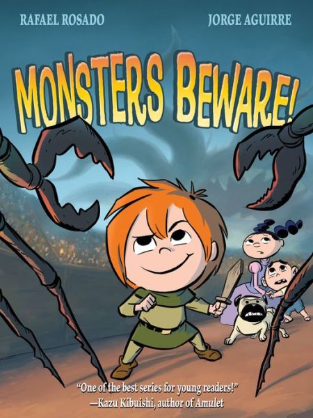 Monsters Beware! - Jorge Aguirre - Books - Roaring Brook Press - 9781626721807 - March 13, 2018