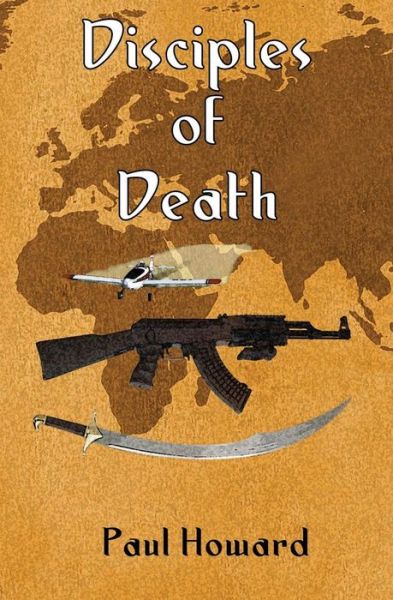 Disciples of Death - Paul Howard - Books - Black Opal Books - 9781626945807 - December 17, 2016