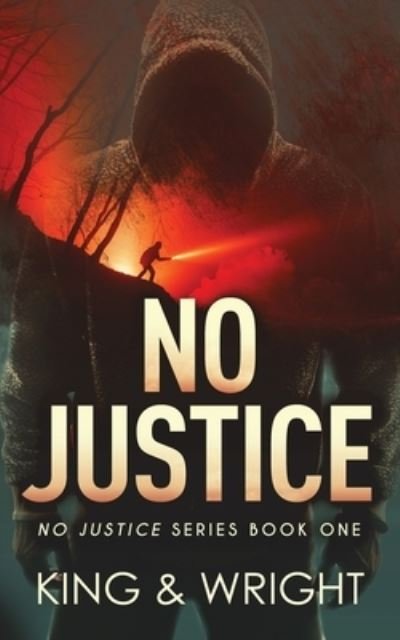 Cover for Nolon King · No Justice (Buch) (2023)