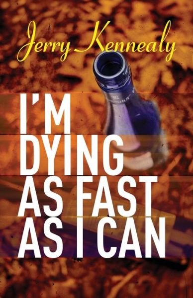 Cover for Jerry Kennealy · I'm Dying as Fast as I Can - Nick Polo Mystery (Pocketbok) (2020)