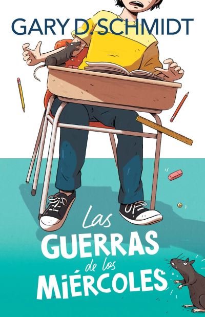 Cover for Gary D. Schmidt · Las Guerras de Los Miércoles / the Wednesday Wars (Buch) (2023)
