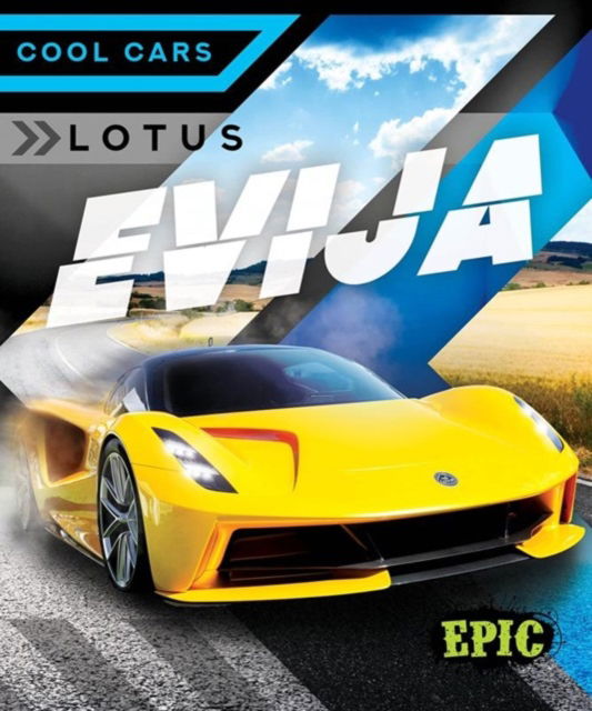 Cover for Nathan Sommer · Lotus Evija - Cool Cars (Hardcover Book) (2023)