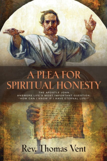 Cover for REV Thomas Vent · A Plea for Spiritual Honesty (Paperback Book) (2022)