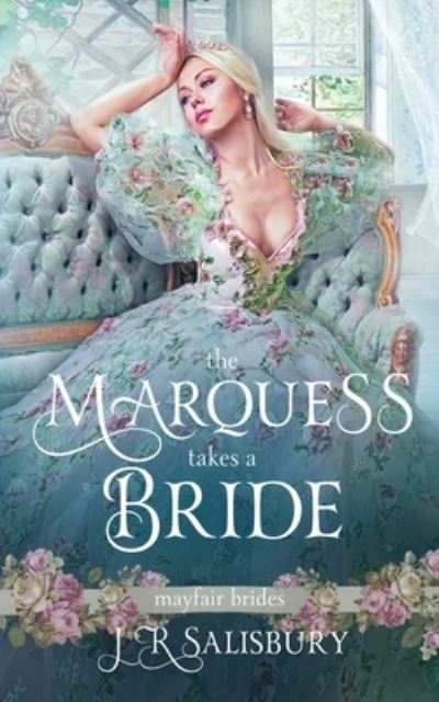 Cover for Jr Salisbury · The Marquess Takes A Bride (Paperback Book) (2021)