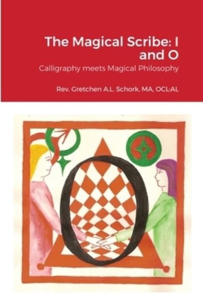 Cover for Ma Ocl Al Schork · The Magical Scribe (Paperback Book) (2022)