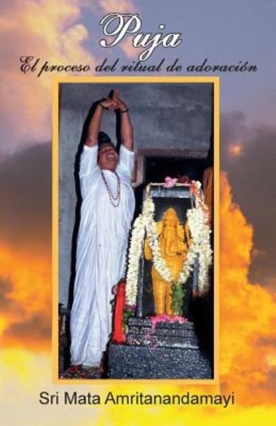 Cover for Swami Paramatmananda Puri · Puja-El proceso del ritual de Adoracin (Paperback Bog) (2016)
