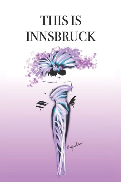 Cover for P J Brown · This Is Innsbruck (Paperback Book) (2019)