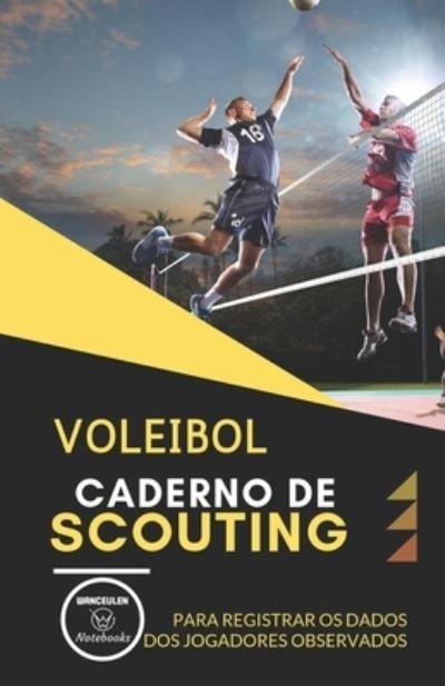 Cover for Wanceulen Notebooks · Voleibol. Caderno de Scouting (Paperback Book) (2019)